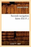 Seconde Navigation Faicte (Éd.15..)
