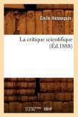 La Critique Scientifique (Éd.1888)