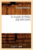 Le Temple de Philae (Éd.1893-1895)