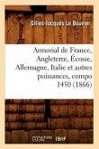 Armorial de France, Angleterre, Écosse, Allemagne, Italie Et Autres Puissances, Compo 1450 (1866)