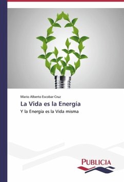 La Vida es la Energía - Escobar Cruz, Mario Alberto