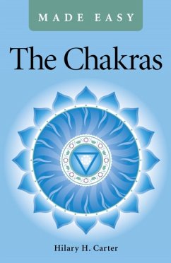 The Chakras Made Easy - Carter, Hilary H.