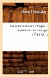 Six Semaines En Afrique: Souvenirs de... - Bild 1