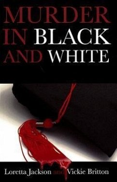 Murder in Black and White - Jackson, Loretta; Britton, Vickie