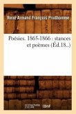 Poésies. 1865-1866: Stances Et Poèmes (Éd.18..)