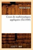 Cours de Mathématiques Appliquées (Éd.1880)