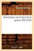 Instructions Sur Le Faict de la Guerre (Éd.1548)