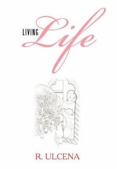 Living Life - Ulcena, R.