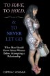 To Have, To Hold, and To Never Let Go - Bild 1