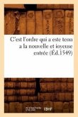 C'Est l'Ordre Qui a Este Tenu a la Nouvelle Et Ioyeuse Entrée (Éd.1549)