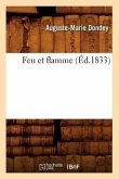 Feu Et Flamme (Éd.1833)