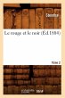 Le Rouge Et Le Noir. Tome 2 (Éd.1884) - Bild 1