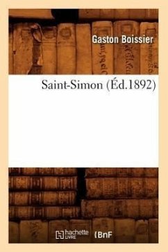 Saint-Simon (Éd.1892) - Boissier, Gaston