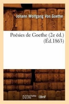 Poésies de Goethe (2e Éd.) (Éd.1863) - Goethe, Johann Wolfgang von