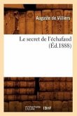 Le Secret de l'Échafaud (Éd.1888)