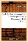 Malesherbes, Homme Public. Discours Prononcé Le 20 Décembre 1857 (Éd.1857)