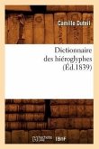 Dictionnaire Des Hiéroglyphes (Éd.1839)