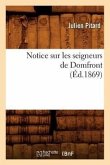 Notice Sur Les Seigneurs de Domfront (Éd.1869)