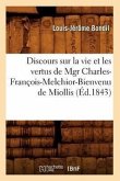 Discours Sur La Vie Et Les Vertus de Mgr Charles-François-Melchior-Bienvenu de Miollis (Éd.1843)