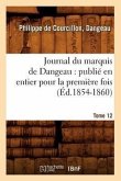 Journal du marquis de Dangeau: publié en entier pour la première fois. Tome 12 (Éd.1854-1860)