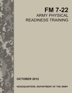 Army Physical Readiness Training - Army Training Doctrine and Command; U. S. Army Physical Fitness School; U. S. Department Of The Army