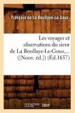 Les Voyages Et Observations Du Sieur de la Boullaye-Le-Gouz (Éd.1657)