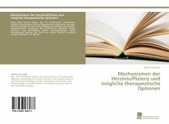 Mechanismen der Herzinsuffizienz und mögliche therapeutische Optionen - Scheubel, Robert