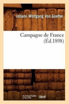 Campagne de France (Éd.1898) - Goethe, Johann Wolfgang von