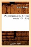 Premier Recueil de Diverses Poésies (Éd.1604)