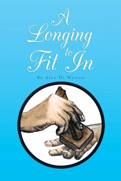 A Longing to Fit in - Matteo, Alex Di