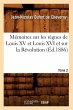Mémoires Sur Les Règnes de Louis XV... - Bild 1