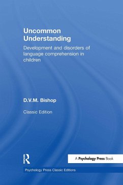 Uncommon Understanding (Classic Edition) - Bishop, Dorothy V M
