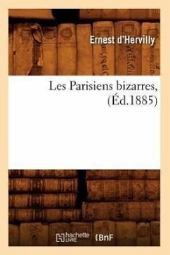 Cover Les Parisiens Bizarres, (Éd.1885)