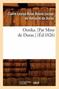 Ourika. [Par Mme de Duras.] (Éd.1826) - Lechal de Kersaint de Duras, Claire-Loui