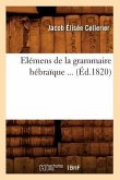 Elémens de la Grammaire Hébraïque (Éd.1820)