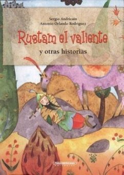 Rustam El Valiente y Otras Historias - Andrica-N, Sergio &. Antonio Orlando Rod