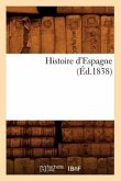Histoire d'Espagne (Éd.1838)