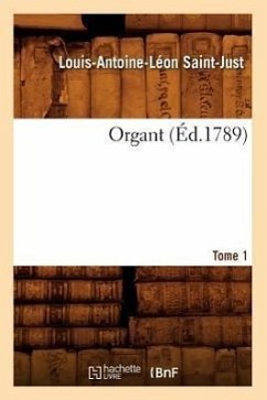 Organt. Tome 1 (Éd.1789) - Saint-Just, Louis-Antoine-Léon