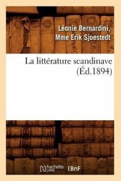 La Littérature Scandinave (Éd.1894) - Sjoestedt