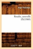 Rosalie, Nouvelle, (Éd.1860)