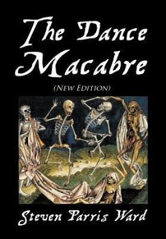 The Dance Macabre (New Edition) - Ward, Steven Parris
