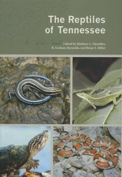 The Reptiles of Tennessee - Niemiller, Matthew; Reynolds, R Graham; Miller, Brian Craig