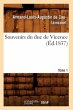 Souvenirs Du Duc de Vicence. Tome 1... - Bild 1