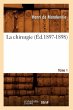 La Chirurgie. Tome 1 (Éd.1897-1898) - Bild 1
