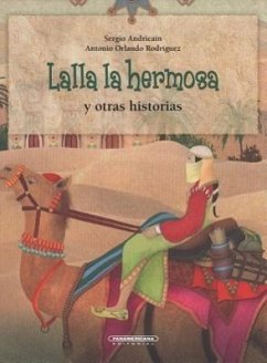 Lalla La Hermosa y Otras Historias - Andrica-N, Sergio &. Antonio Orlando Rod