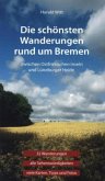 Die schönsten Wanderungen rund um Bremen