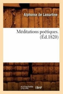 Méditations Poétiques . (Éd.1820) - De Lamartine, Alphonse