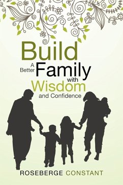 Build a Better Family with Wisdom and Confidence