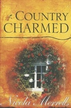 Country Charmed - Merrells, Nicola