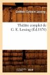 Théâtre Complet de G. E. Lessing... - Bild 1